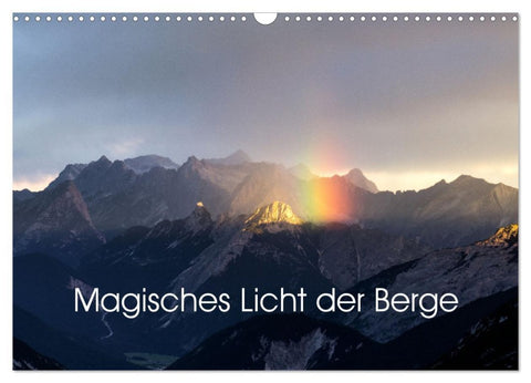 Magisches Licht der Berge (Wandkalender 2026 DIN A3 quer), CALVENDO Monatskalender