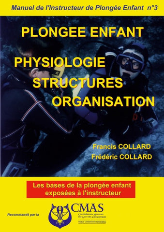 Manuel de l'Instructeur de Plongée Enfant - Vol.3