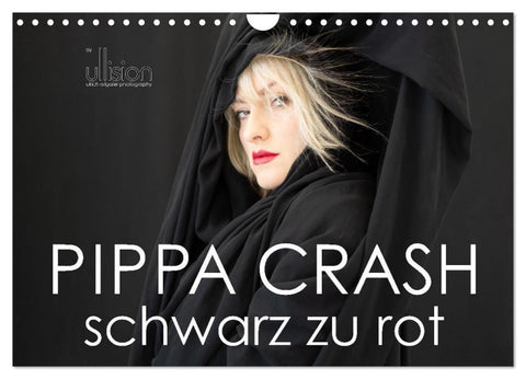 PIPPA CRASH - schwarz zu rot (Wandkalender 2027 DIN A4 quer), CALVENDO Monatskalender