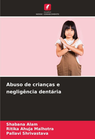 Abuso de crianças e negligência dentária