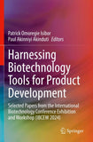 Harnessing Biotechnology Tools for Product Development