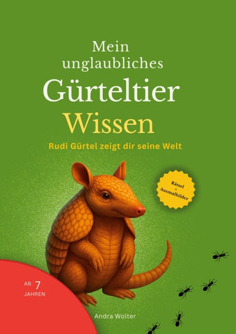 Mein unglaubliches Gürteltier Wissen