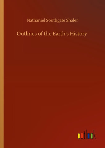 Outlines of the Earth's History