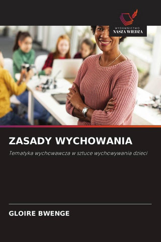 ZASADY WYCHOWANIA