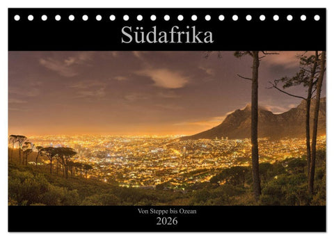 Südafrika - Von Steppe bis Ozean (Tischkalender 2026 DIN A5 quer), CALVENDO Monatskalender