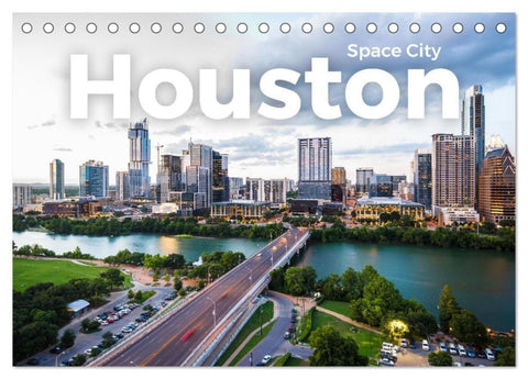 Houston - Space City (Tischkalender 2027 DIN A5 quer), CALVENDO Monatskalender