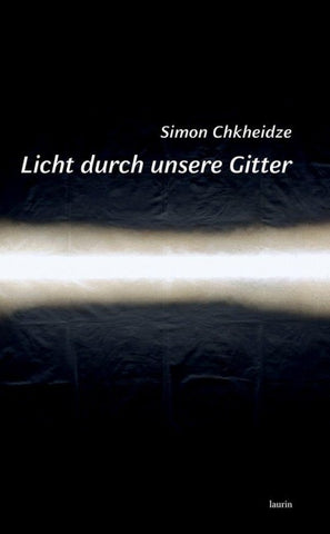 Licht durch unsere Gitter