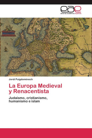 La Europa Medieval y Renacentista