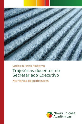 Trajetórias docentes no Secretariado Executivo