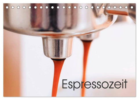 Espressozeit (Tischkalender 2026 DIN A5 quer), CALVENDO Monatskalender