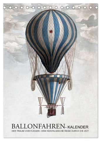 Ballonfahren Kalender (Tischkalender 2027 DIN A5 hoch), CALVENDO Monatskalender