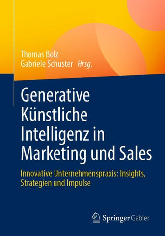 Generative Künstliche Intelligenz in Marketing und Sales
