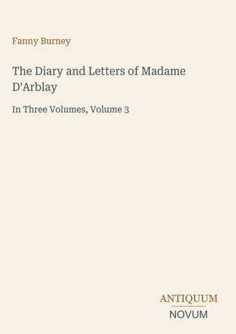 The Diary and Letters of Madame D'Arblay