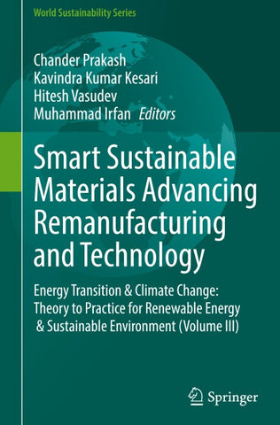 Smart Sustainable Materials Advancing Remanufacturing and Technology