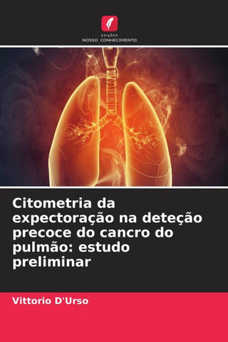 Citometria da expectoração na deteção precoce do cancro do pulmão: estudo preliminar