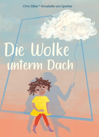Die Wolke unterm Dach