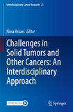 Challenges in Solid Tumors and Other Cancers: An Interdisciplinary Approach