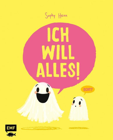 Ich will alles!