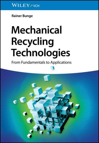 Mechanical Recycling Technologies