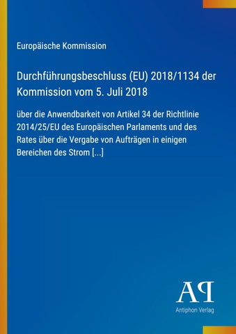 Durchführungsbeschluss (EU) 2018/1134 der Kommission vom 5. Juli 2018