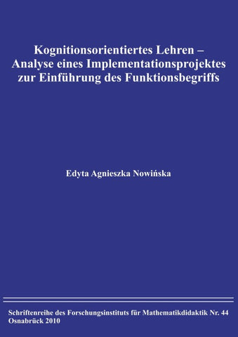 Kognitionsorientiertes Lehren – Analyse eines Implementationsprojektes zur Einführung des Funktionsbegriffs