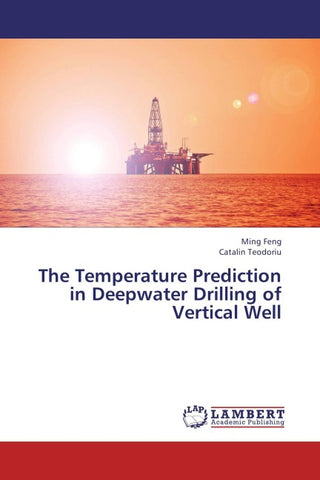 The Temperature Prediction in Deepwater Drilling of Vertical Well