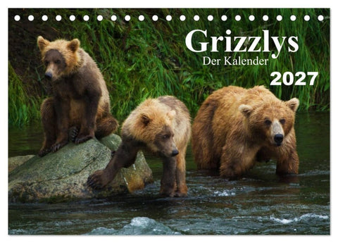 Grizzlys - Der Kalender (Tischkalender 2027 DIN A5 quer), CALVENDO Monatskalender