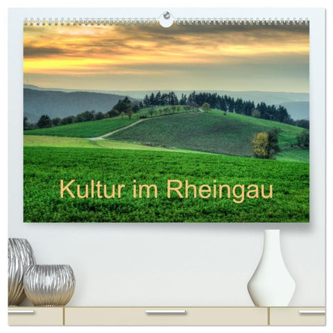 Kultur im Rheingau (hochwertiger Premium Wandkalender 2026 DIN A2 quer), Kunstdruck in Hochglanz