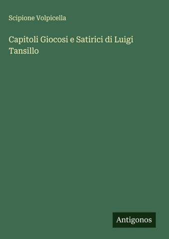 Capitoli Giocosi e Satirici di Luigi Tansillo