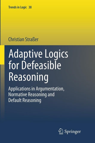 Adaptive Logics for Defeasible Reasoning