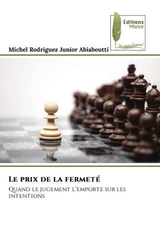 Le prix de la fermeté