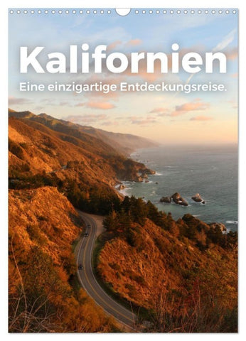 Kalifornien - Eine einzigartige Entdeckungsreise. (Wandkalender 2027 DIN A3 hoch), CALVENDO Monatskalender