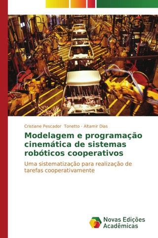 Modelagem e programação cinemática de sistemas robóticos cooperativos