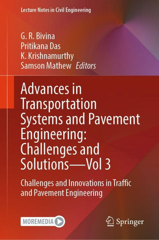Advances in Transportation Systems and Pavement Engineering: Challenges and Solutions - Vol 3