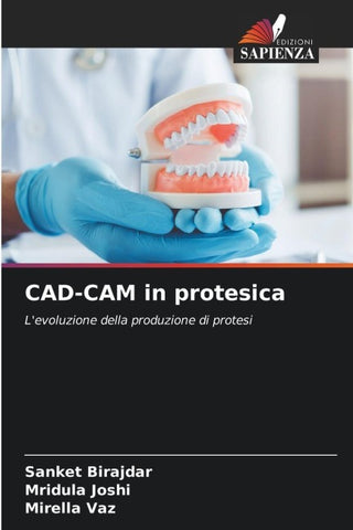 CAD-CAM in protesica