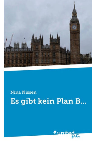Es gibt kein Plan B...