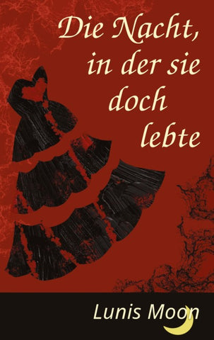 Die Nacht, in der sie doch lebte