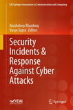 Security Incidents & Response Against Cyber Attacks