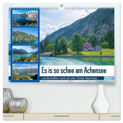 Es is so schee am Achensee 2027 (hochwertiger Premium Wandkalender 2027 DIN A2 quer), Kunstdruck in Hochglanz