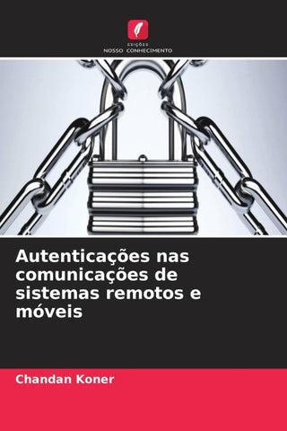 Autenticações nas comunicações de sistemas remotos e móveis