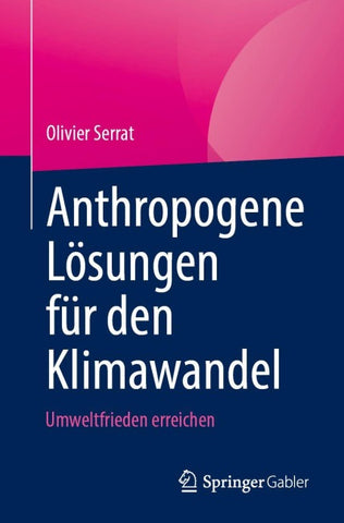Anthropogene Lösungen für den Klimawandel