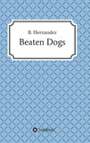 Beaten Dogs