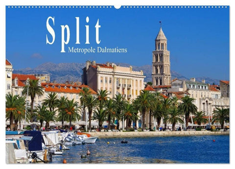 Split Metropole Dalmatiens (Wandkalender 2027 DIN A2 quer), CALVENDO Monatskalender