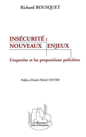 INSECURITE : NOUVEAUX ENJEUX