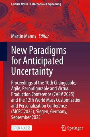 New Paradigms for Anticipated Uncertainty