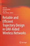 Reliable and Efficient Trajectory Design in UAV-Aided Wireless Networks