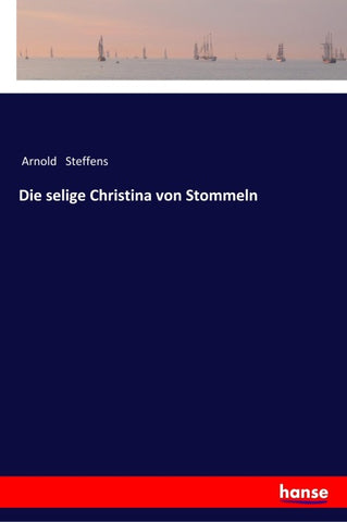 Die selige Christina von Stommeln