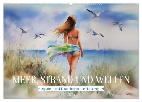 Meer, Strand und Wellen (Wandkalender 2027 DIN A2 quer), CALVENDO Monatskalender
