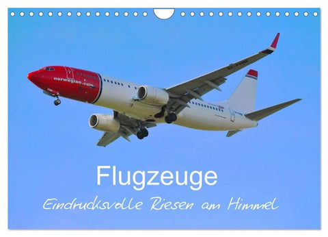 Flugzeuge - Eindrucksvolle Riesen am Himmel (Wandkalender 2027 DIN A4 quer), CALVENDO Monatskalender