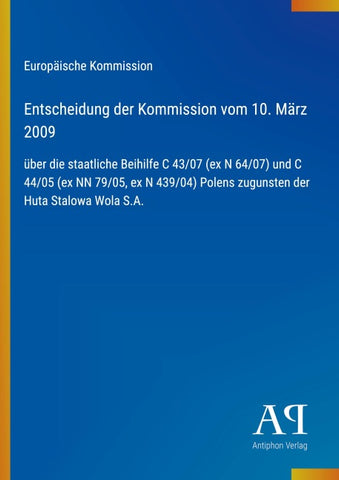 Entscheidung der Kommission vom 10. März 2009